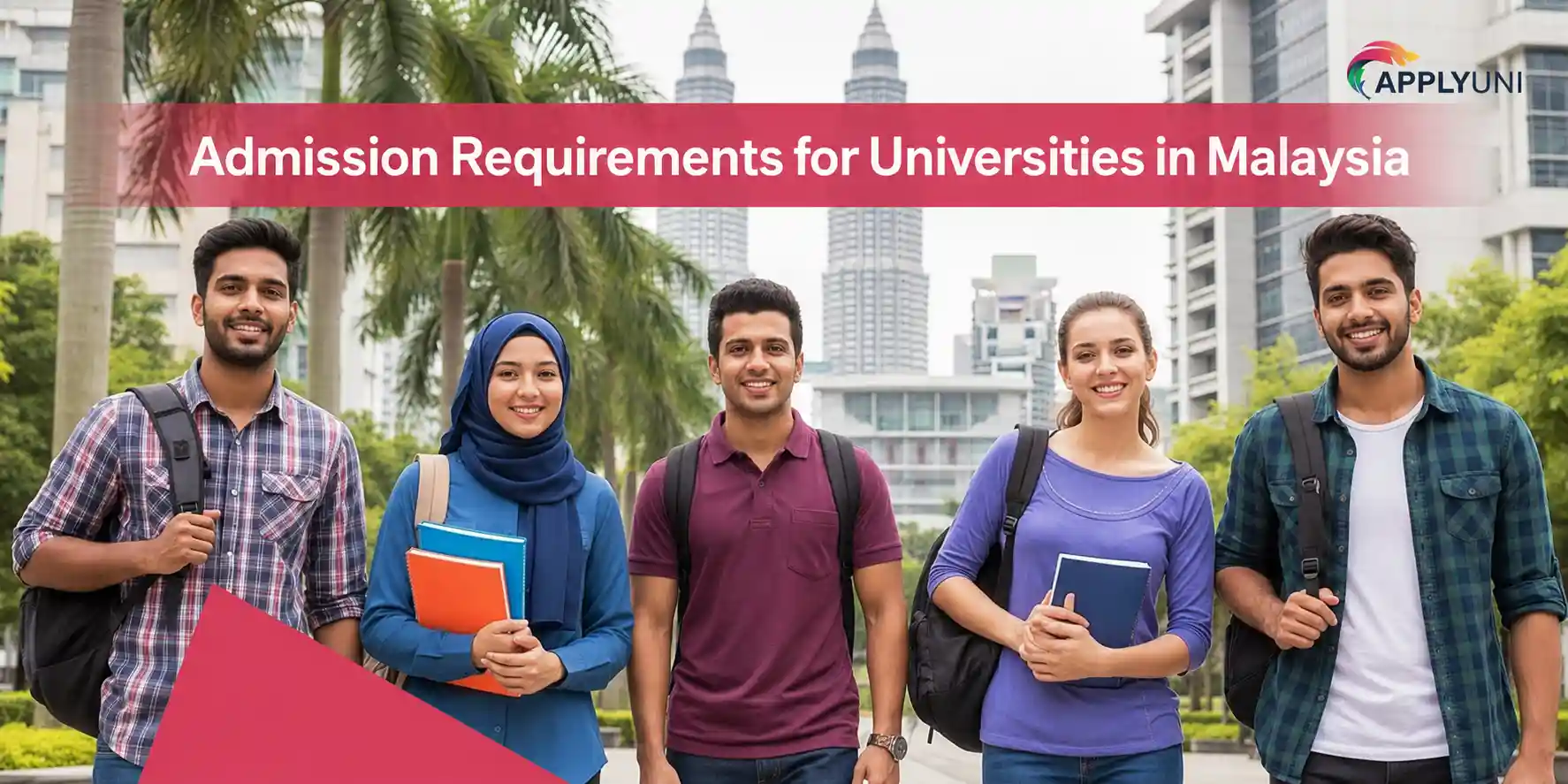 Admission Requirements for Malaysian Universities